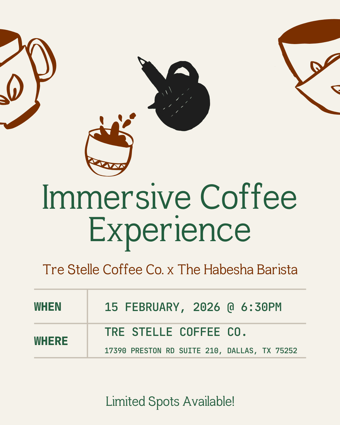 Immersive Coffee Experience - Tre Stelle Coffee Co. x The Habesha Barista - February 15, 2026